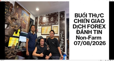 THỰC CHIẾN GIAO DỊCH FOREX Đ&Aacute;NH TIN Non-Farm 07/08/2026