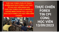 THỰC CHIẾN FOREX TIN CPI CÙNG HỌC VIÊN 13/09/2023