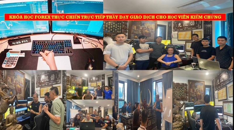 KHÓA HỌC FOREX THỰC CHIẾN TRỰC TIẾP THẦY DẠY GIAO DỊCH CHO HỌC VIÊN KIỂM CHỨNG