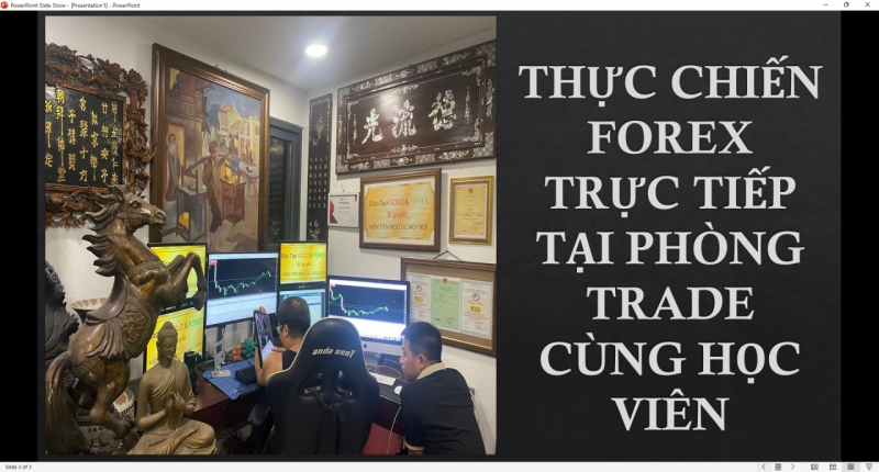 HỌC FOREX THỰC CHIẾN TẠI PHÒNG TRADE CỦA THẦY LÀ THỂ NÀO
