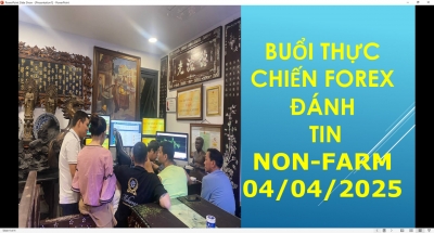 THỰC CHIẾN GIAO DỊCH VÀNG ĐÁNH TIN Non-Farm 04/04/2025