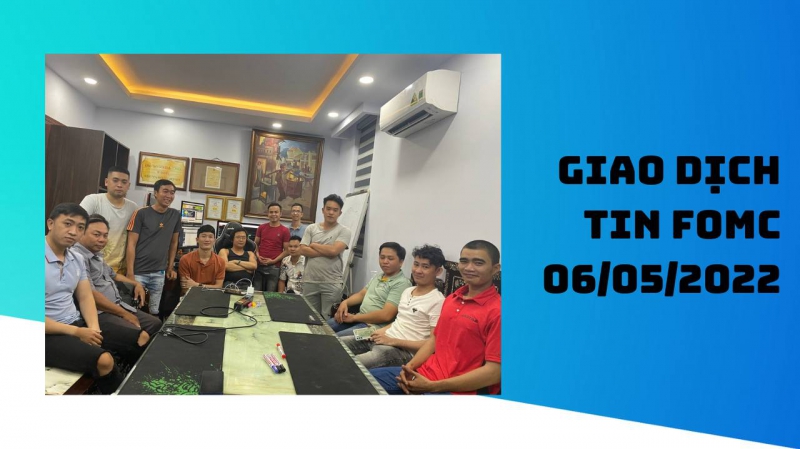 HỌC FOREX THỰC CHIẾN TIN Non-Farm 07/05/2022